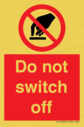 do-not-switch-off-prohibition-sign~